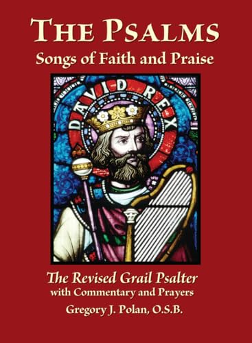 Stock image for The Psalms: Songs of Faith and Praise; The Revised Grail Psalter for sale by HPB Inc.