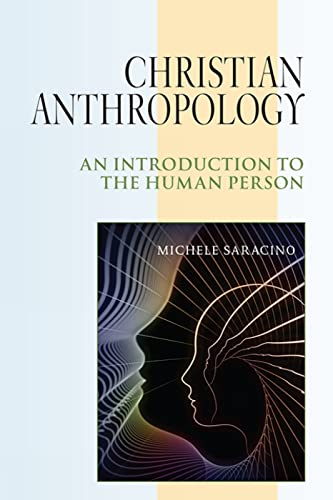 Beispielbild fr Christian Anthropology: An Introduction to the Human Person zum Verkauf von Books From California