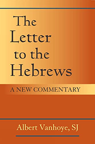 Imagen de archivo de The Letter to the Hebrews : A New Commentary a la venta por Better World Books