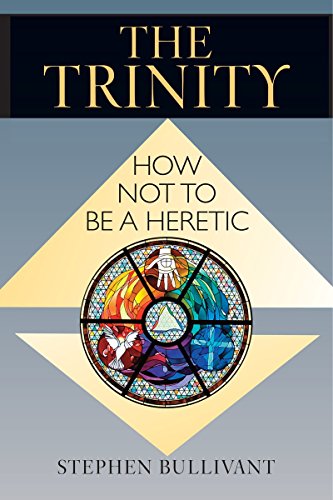 Beispielbild fr The Trinity: How Not to Be a Heretic zum Verkauf von BooksRun