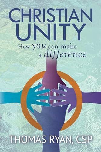 Imagen de archivo de Christian Unity: How You Can Make a Difference a la venta por Books From California