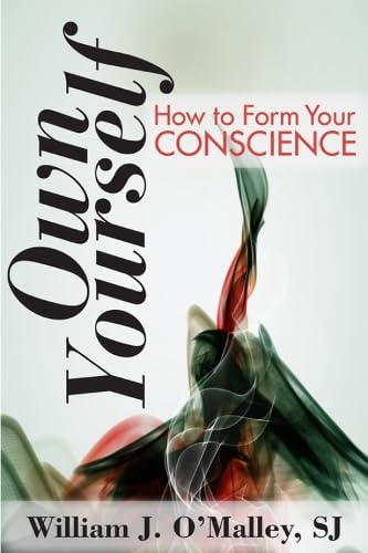 Beispielbild fr Own Yourself: How to Form Your Conscience zum Verkauf von WorldofBooks
