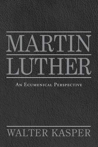 9780809153206: Martin Luther: An Ecumenical Perspective