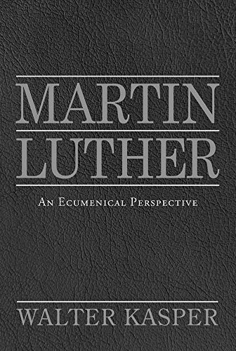 9780809153206: Martin Luther: An Ecumenical Perspective