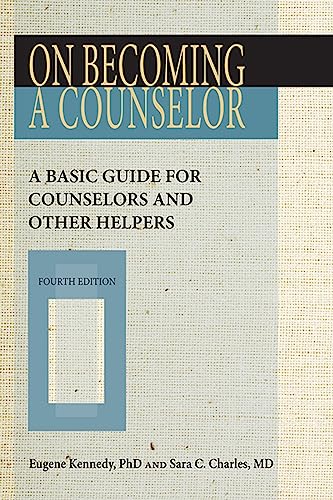 9780809153213: On Becoming a Counselor, Fourth Edition: A Basic Guide for Counselors and Other Helpers