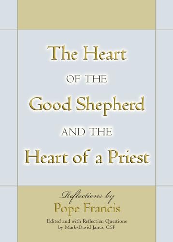 Beispielbild fr The Heart of the Good Shepherd and the Heart of a Priest zum Verkauf von Wonder Book