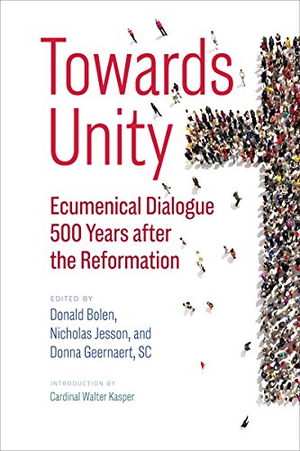 Stock image for Towards Unity: Ecumenical Dialogue 500 Years after the Reformation for sale by BGV Books LLC