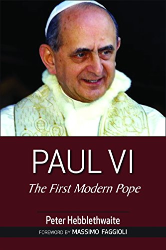 Stock image for Paul VI: The First Modern Pope for sale by Once Upon A Time Books
