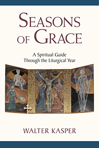 9780809153954: Seasons of Grace: A Spiritual Companion to the Liturgical Year