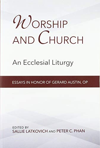 Stock image for Worship and Church: An Ecclesial Liturgy for sale by Books From California