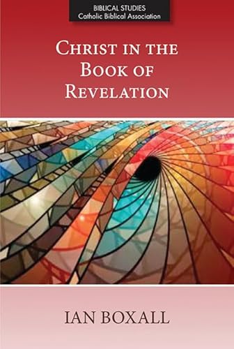 Stock image for Christ in the Book of Revelation (Biblical Studies from the Catholic Biblical Association of America, 5) for sale by Books From California