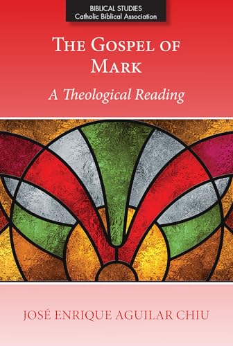 Imagen de archivo de The Gospel of Mark: A Theological Reading a la venta por GF Books, Inc.
