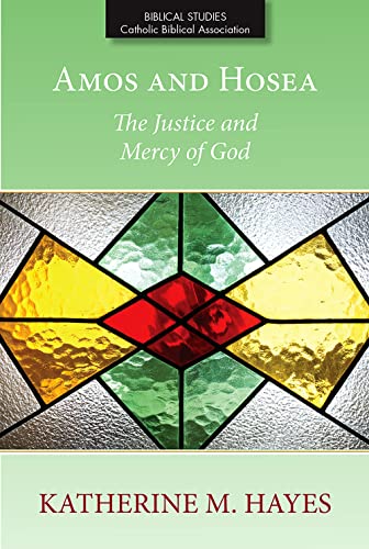 Stock image for Amos And Hosea: The Justice And Mercy Of God for sale by GreatBookPrices