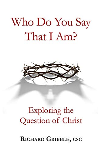 9780809155071: Who Do You Say That I Am?: Exploring the Question of Christ