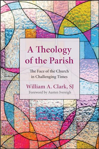 Stock image for A Theology of the Parish for sale by Blackwell's