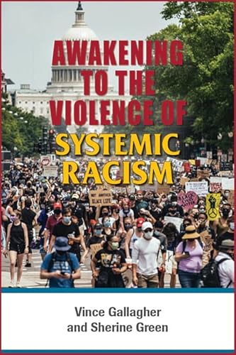 Beispielbild fr Awakening to the Violence of Systemic Racism zum Verkauf von BooksRun