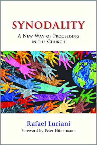 Beispielbild fr Synodality: A New Way of Proceeding in the Church zum Verkauf von BooksRun
