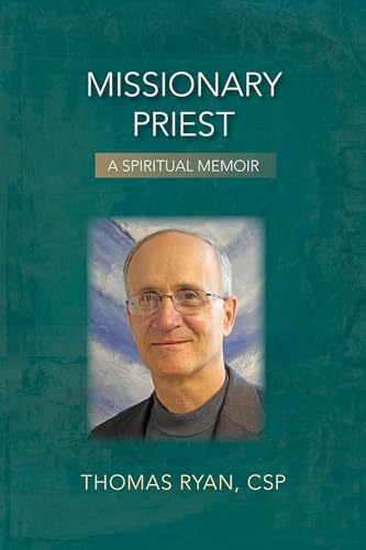 Stock image for Missionary Priest: A Spiritual Memoir for sale by Lakeside Books