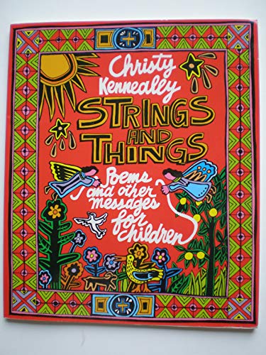 Stock image for Strings and Things : Poems and Other Messages for Children for sale by Better World Books