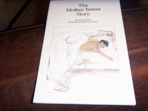 The Mother Teresa Story (9780809165674) by Shrady, Maria