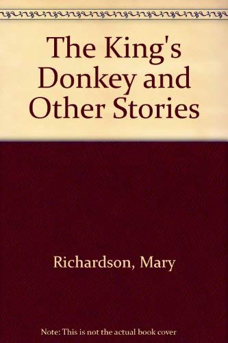 Beispielbild fr The King's Donkey and Other Stories zum Verkauf von Wonder Book