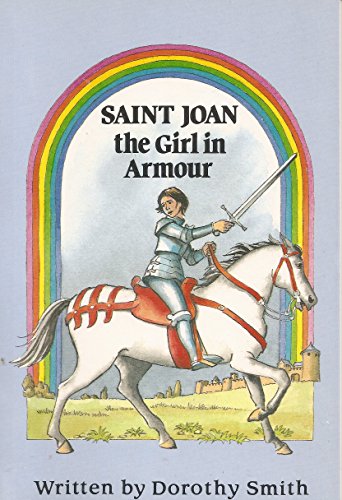 Imagen de archivo de Saint Joan the Girl in Armour a la venta por UHR Books