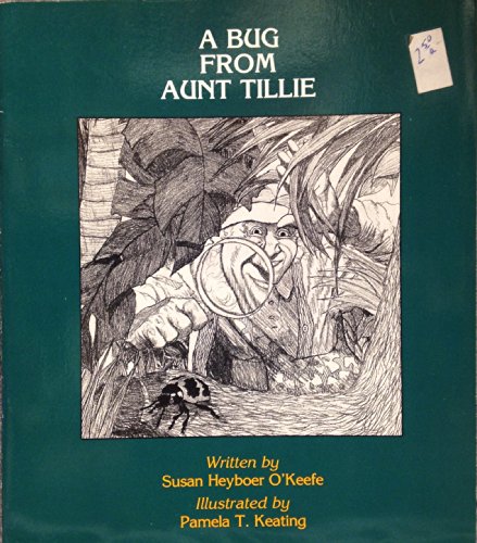 A Bug from Aunt Tillie (9780809166022) by O'Keefe, Susan Heyboer