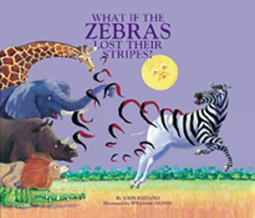 Beispielbild fr What if the Zebras Lost Their Stripes? zum Verkauf von Goodwill of Colorado