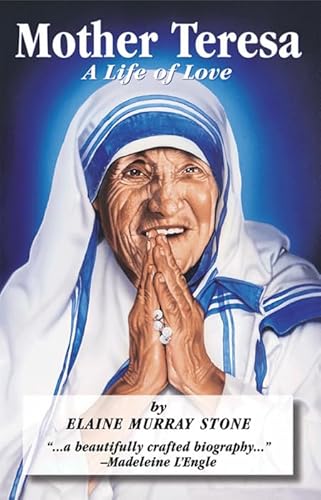 Stock image for Mother Teresa : A Life of Love for sale by Better World Books