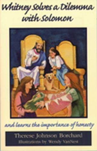 Stock image for Whitney Solves a Dilemma With Solomon and Learns the Importance of Honesty (Emerald Bible Collection) for sale by HPB-Emerald