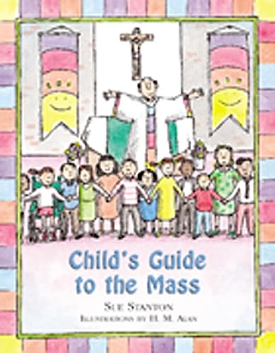 Beispielbild fr Child's Guide to the Mass zum Verkauf von Dream Books Co.