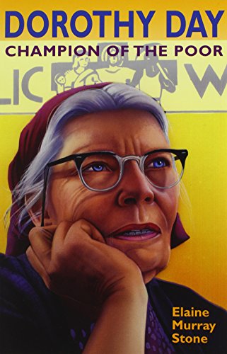 Stock image for Dorothy Day: Champion of the Poor for sale by Wonder Book