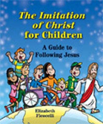 Beispielbild fr The Imitation of Christ for Children zum Verkauf von Blackwell's