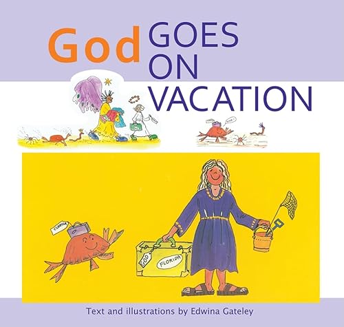 Stock image for God Goes on Vacation for sale by SecondSale