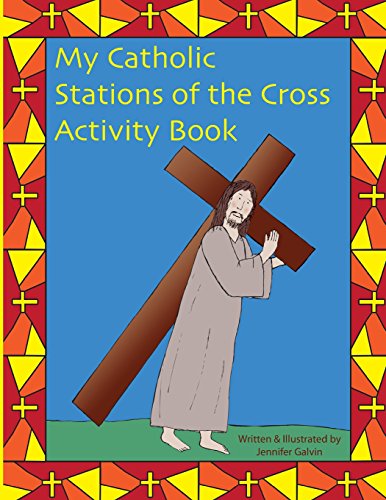 My Catholic Stations of the Cross: Reproducible Sheets for Home and School (9780809167579) by [???]