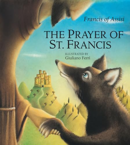 Beispielbild fr The Prayer of St. Francis zum Verkauf von Books From California