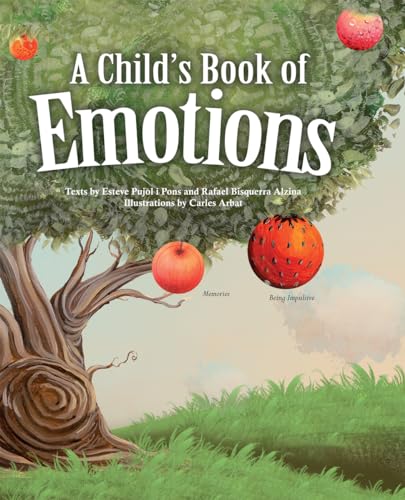 Beispielbild fr A Child's Book of Emotions zum Verkauf von Better World Books