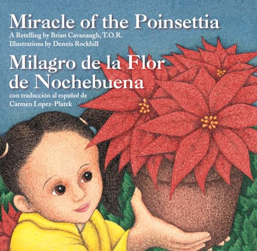 Beispielbild fr Miracle of the Poinsettia (Milagro de la Flor de Nochebuena) zum Verkauf von Better World Books: West