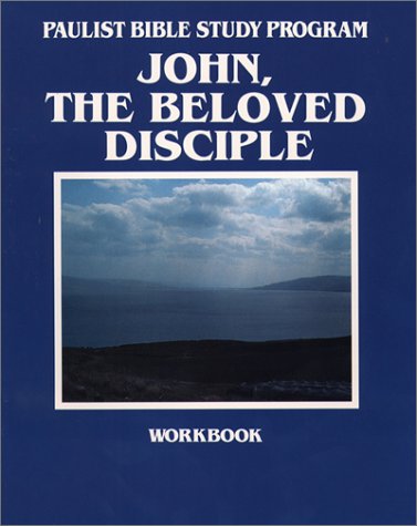 Stock image for John, the Beloved Disciple: Workbook for sale by ThriftBooks-Atlanta
