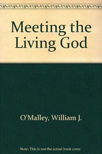9780809195251: Meeting the Living God