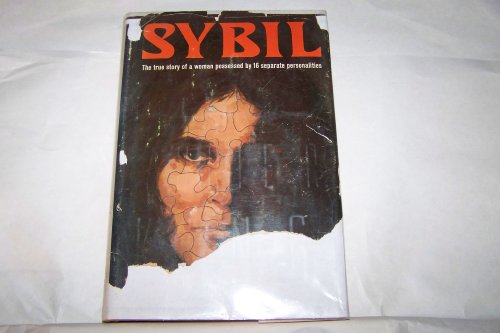 9780809200016: Sybil: The true story of a woman possessed by 16 separate personalities