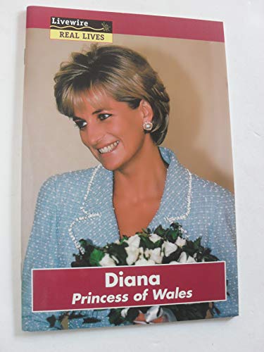 Beispielbild fr Diana, Princess of Wales (Livewire real lives) zum Verkauf von Wonder Book