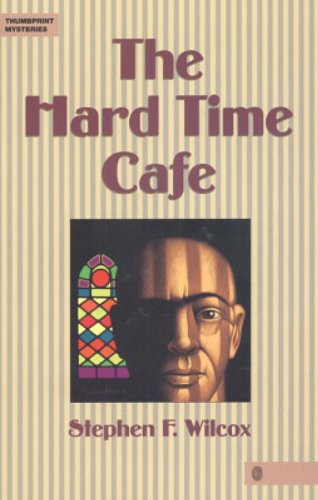 Stock image for Hard Time Cafe, The for sale by Aamstar Bookshop / Hooked On Books