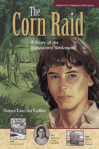 Stock image for The Corn Raid : A Story of the Jamestown Settlement for sale by Better World Books