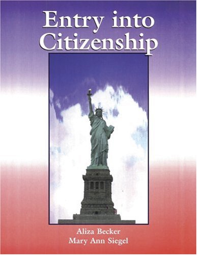 Stock image for Entry into Citizenship (Student Workbook) for sale by Better World Books: West