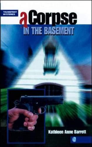 Stock image for A Corpse in the Basement (Thumbprint Mysteries Series) for sale by SecondSale