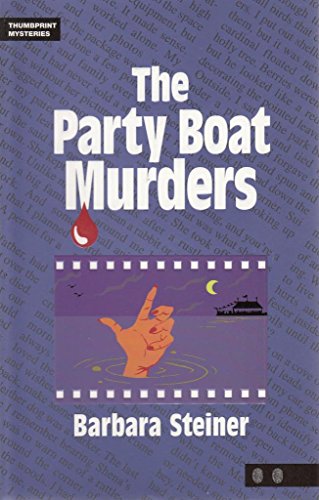 Stock image for The Party Boat Murders: 6th Grade Reading Level for sale by ThriftBooks-Dallas