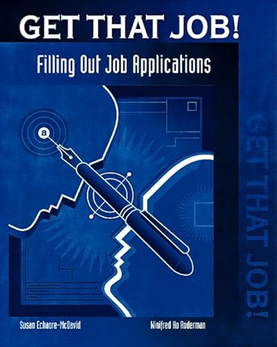 Get That Job! Filling Out Job Application Forms (9780809207657) by Echaore-McDavid, Susan