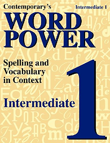 Stock image for Contemporary's Word Power: Intermediate 1 : Spelling and Vocabulary in Context for sale by Books Unplugged