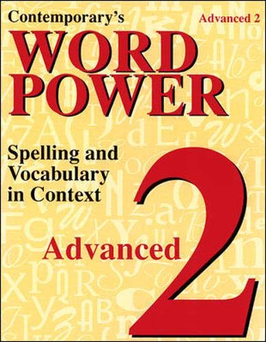 Imagen de archivo de Contemporary's Word Power Advanced 2: Spelling and Vocabulary in Context a la venta por SecondSale